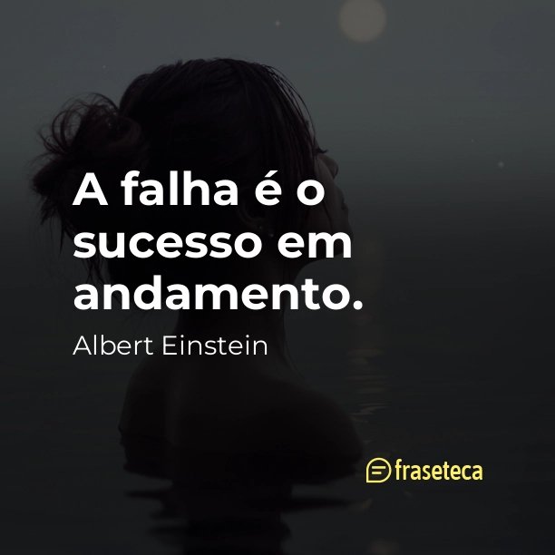 A Falha O Sucesso Em Andamento Fraseteca